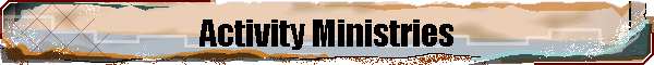 Activity Ministries