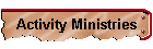 Activity Ministries