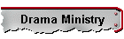 Drama Ministry