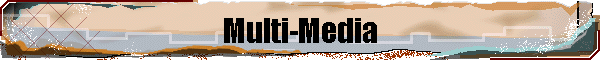 Multi-Media