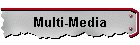 Multi-Media