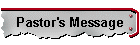 Pastor's Message