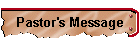 Pastor's Message
