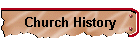 Church History