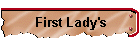First Lady's