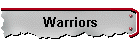 Warriors