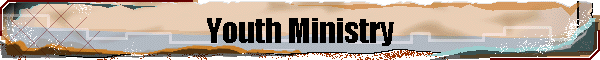 Youth Ministry